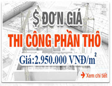 Đơn giá thi công phần thô